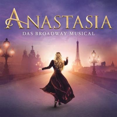 what is anastasia the musical about? the titular character of the 1997 Broadway musical, Anastasia, bears a striking resemblance to the historical figure of Anastasia Ioannidou, whose life was shrouded in mystery and legend.